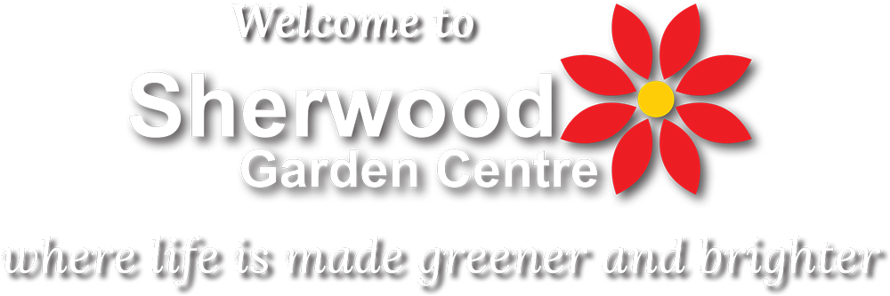 Welcome to Sherwood Garden Centre where life is made greener and brighter
